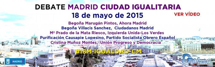 Debate Madrid Ciudad Igualitaria Debate Madrid Ciudad Igualitaria